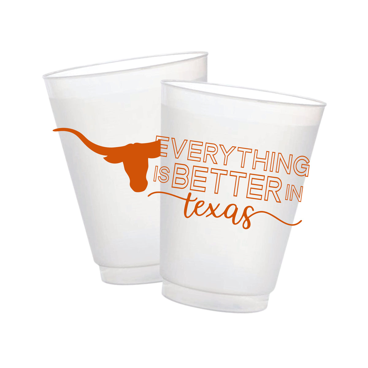Orange Texas game day frosted cups featuring a cattle silhouette and Everything Is Better in Texas lettering.