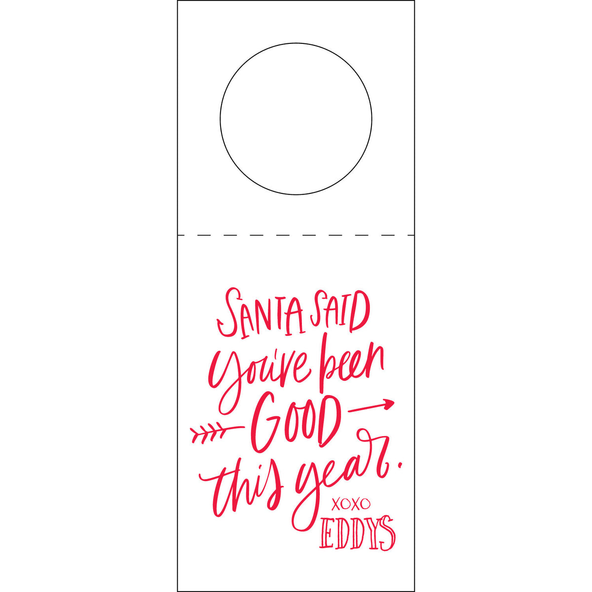 Santa Said You've Been Good This Year Wine Tag WT415