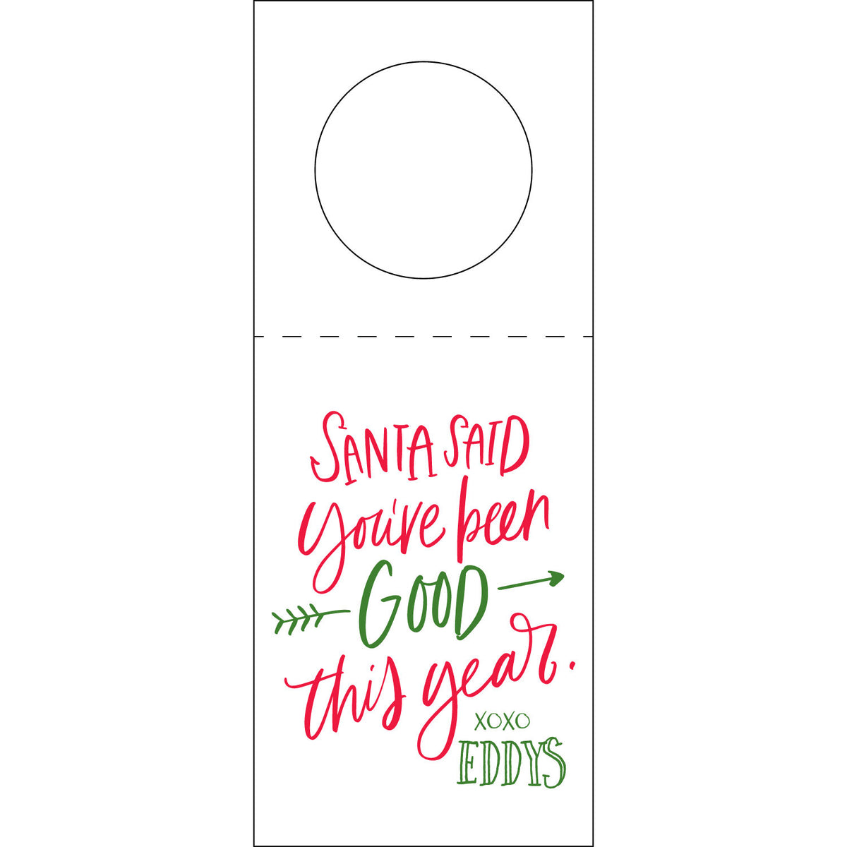 Santa Said You've Been Good This Year Wine Tag WT415
