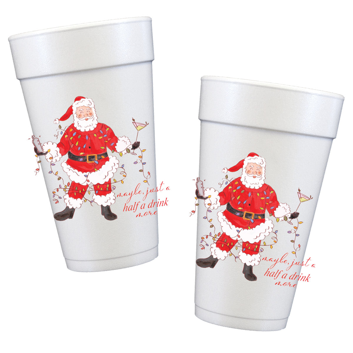 Tipsy Santa Styrofoam Cups