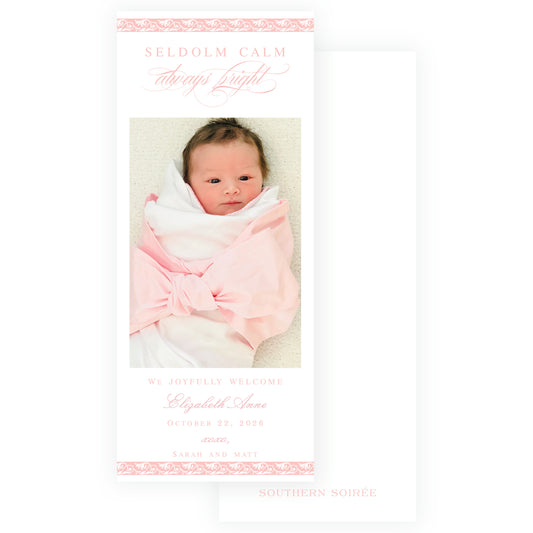 Border Seldom Calm, Always Bright Holiday Slim (Customizable Colors)