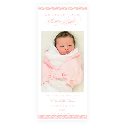 Border Seldom Calm, Always Bright Holiday Slim (Customizable Colors)