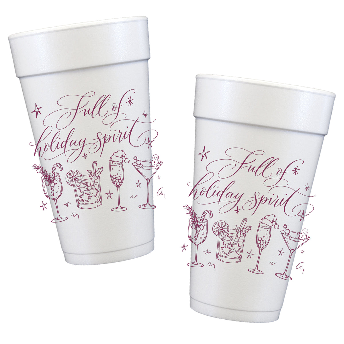 Two white Styrofoam cups featuring Bordeaux-colored ink printing with whimsical calligraphy reading “Full of Holiday Spirit,” surrounded by festive cocktail illustrations, Christmas garnishes, and twinkling stars.