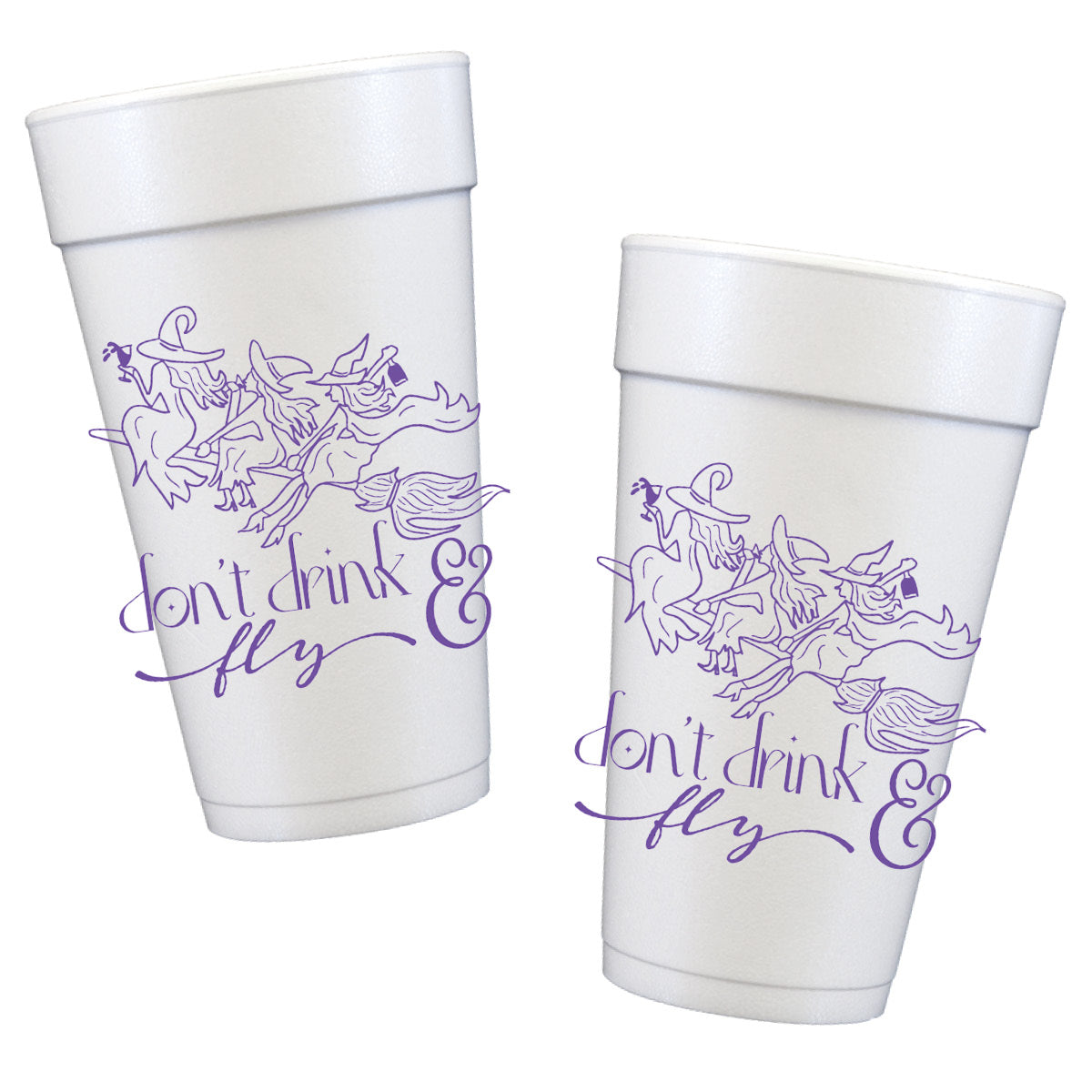 Don't Drink and Fly Halloween Styrofoam Cups with Witch Design