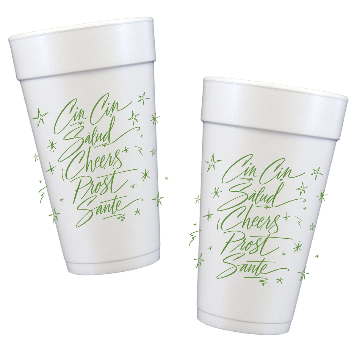 White Styrofoam cups featuring olive green handwritten calligraphy reading “Cin Cin, Salud, Cheers, Prost, Santé,” surrounded by whimsical stars and playful accents.