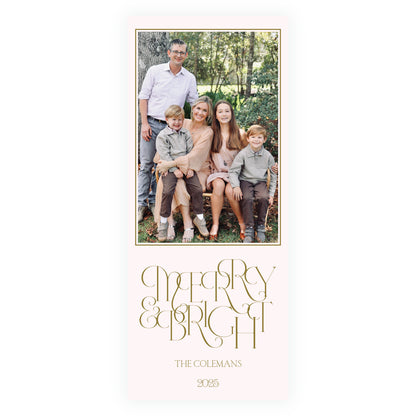 Merry + Bright Holiday Slim (Customizable Colors)