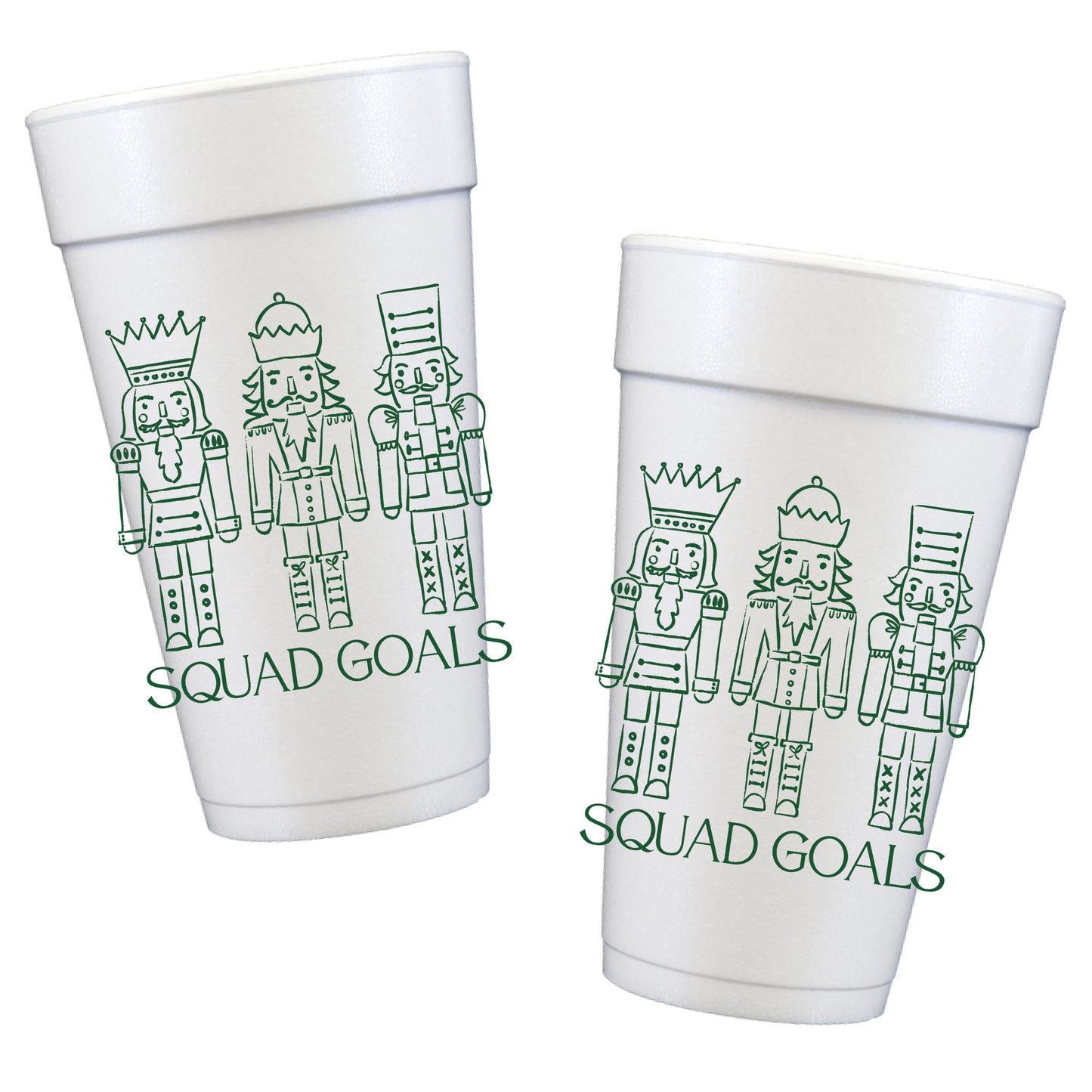 Squad Goals Styrofoam Cups